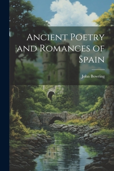 Paperback Ancient Poetry and Romances of Spain Book