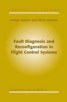 Paperback Fault Diagnosis and Reconfiguration in Flight Control Systems Book