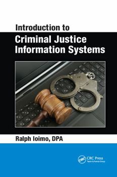 Paperback Introduction to Criminal Justice Information Systems Book