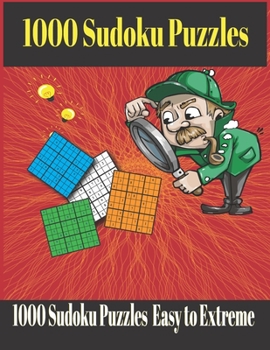 Paperback 1000 Sudoku Puzzles: 1000 Sudoku puzzles Easy to Extreme / Large Sudoku Book