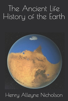 The Ancient Life History of the Earth