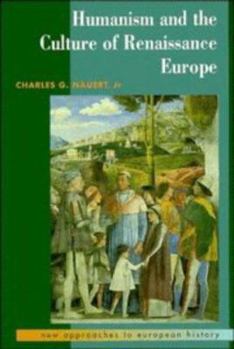 Paperback Humanism and the Culture of Renaissance Europe Book