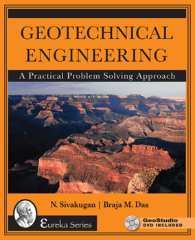 Hardcover Geotechnical Engineering: A Practical Problem Solving Approach Book