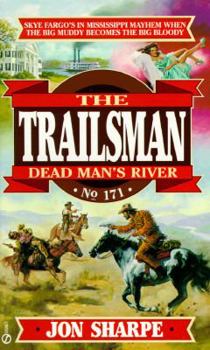 Mass Market Paperback Trailsman 171: Dead Man's River Book