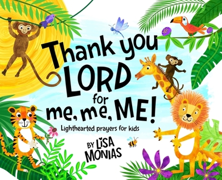 Hardcover Thank You LORD for Me, Me, ME! Book