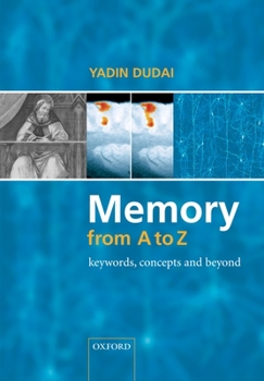 Paperback Memory from A to Z: Keywords, Concepts, and Beyond Book