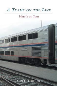 Paperback A Tramp on the Line - Harri 's on Tour Book