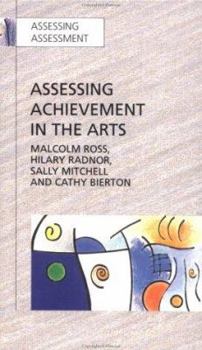 Paperback Assessing Achievement in the Arts Book