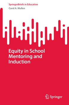 Paperback Equity in School Mentoring and Induction Book