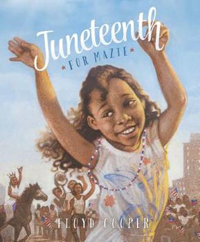 Juneteenth for Mazie - Book  of the Fiction Picture Books