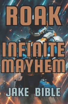 Roak: Infinite Mayhem