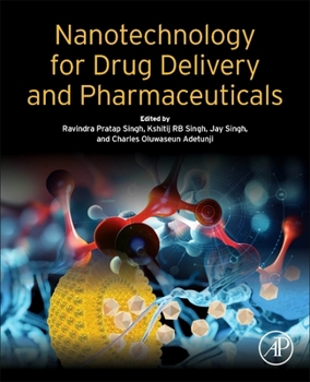 Paperback Nanotechnology for Drug Delivery and Pharmaceuticals Book