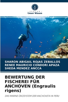 Paperback BEWERTUNG DER FISCHEREI FÜR ANCHOVEN (Engraulis rigens) [German] Book