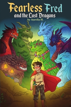 Paperback Fearless Fred and the Last Dragons Book