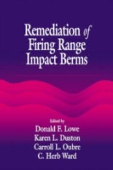 Hardcover Remediation of Firing Range Impact Berms Book