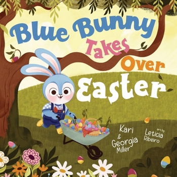 Paperback Blue Bunny Takes Over Easter Book