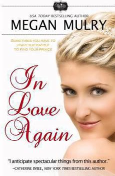 In Love Again - Book #3 of the Unruly Royals