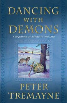 Hardcover Dancing with Demons: A Mystery of Ancient Ireland Book
