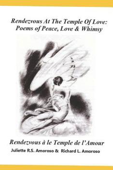 Paperback Rendezvous At The Temple Of Love: Poems of Peace, Love & Whimsy Book