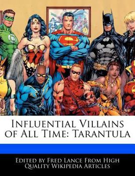 Influential Villains of All Time : Tarantula