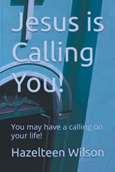 Paperback Jesus is Calling You! You may have a calling on your life! Book