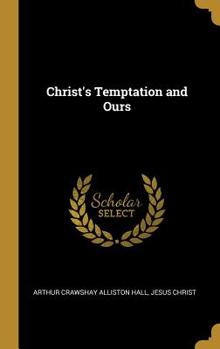 Hardcover Christ's Temptation and Ours Book