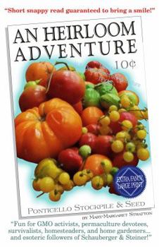Paperback An Heirloom Adventure!: A raucous romp and chicken chase at the county fairgrounds. Book