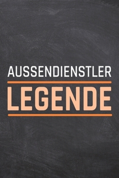 Aussendienstler Legende: Außendienstler Punktraster Notizbuch, Notizheft oder Schreibheft | 110  Seiten A5 | Büro Equipment & Zubehör | Lustiges ... Weihnachten oder Geburtstag (German Edition)