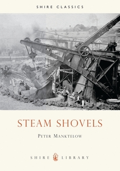 Paperback Steam Shovels (Shire Library) Book