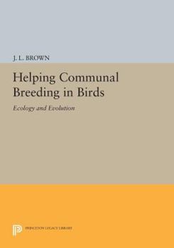 Paperback Helping Communal Breeding in Birds: Ecology and Evolution Book