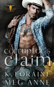 Corruptor's Claim (Twisted Cross Ranch)