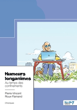 Paperback Humeurs longanimes: Au temps des confinements [French] Book