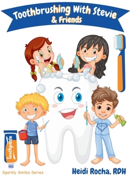 Toothbrushing With Stevie & Friends