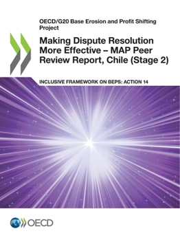 Paperback Making Dispute Resolution More Effective - MAP Peer Review Report, Chile (Stage 2) Book