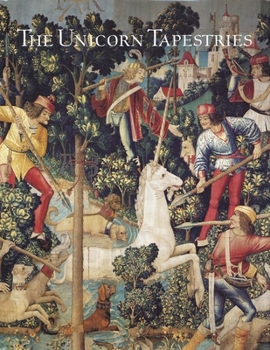 Paperback The Unicorn Tapestries in the Metropolitan Museum of Art Book