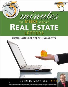 Paperback Five Minutes to More Great Real Estate Letters: Useful Notes for Top-Selling Agents [With CDROM] Book