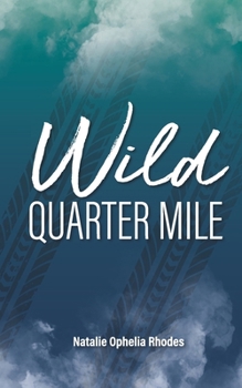 Paperback Wild Quarter Mile Book