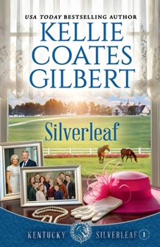 Paperback Silverleaf (Kentucky Silverleaf Series) Book
