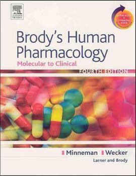 Hardcover Brody's Human Pharmacology: Molecular to Clinical with Student Consult Online Access Book