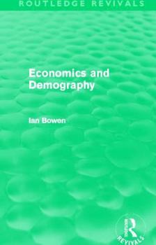 Paperback Economics and Demography (Routledge Revivals) Book