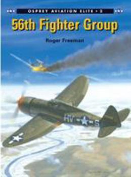 56th Fighter Group (Osprey Aviation Elite 2) - Book #2 of the Aviation Elite Units