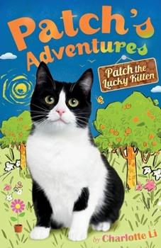 Paperback Patch's Adventures: Patch the Lucky Kitten Book