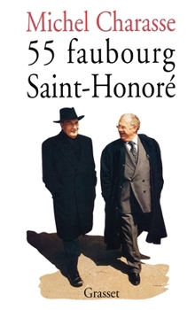 55 Faubourg Saint-Honoré: Entretiens avec Robert Schneider (Littérature)