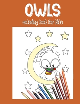 Paperback Owls Coloring Book for Kids Book