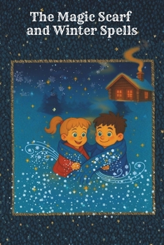 Paperback The Magic Scarf and Winter Spells Book