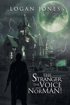 Paperback The Stranger, the Voice and Norman! Book