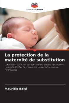 Paperback La protection de la maternité de substitution [French] Book