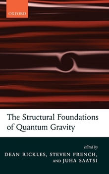 Hardcover The Structural Foundations of Quantum Gravity Book