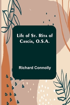 Paperback Life of St. Rita of Cascia, O.S.A. Book