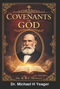 Paperback THE COVENANTS OF GOD - Dr R. B. C. HOWELL Book